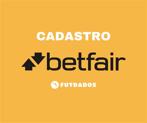 betfair odds feed,betfair cadastro